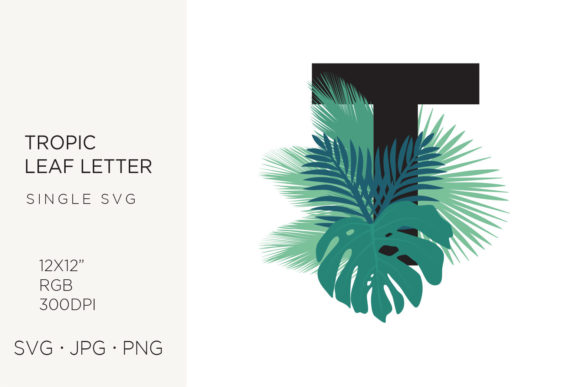 Tropic Leaves, Palm Leaf Letter T Graphics