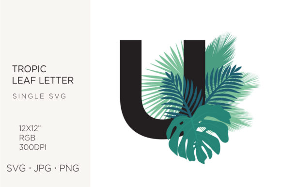 Tropic Leaves, Palm Leaf Letter U Graphics